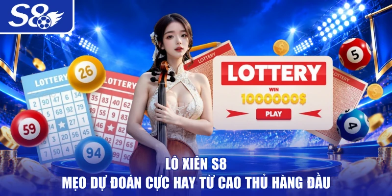 Lô xiên S8
