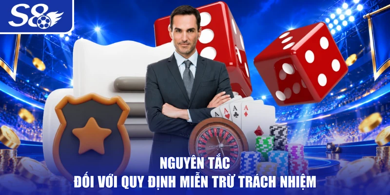 Nguyên tắc đối với quy định miễn trừ trách nhiệm