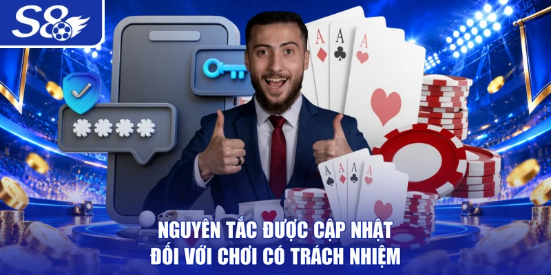 Nguyên tắc được cập nhật đối với chơi có trách nhiệm