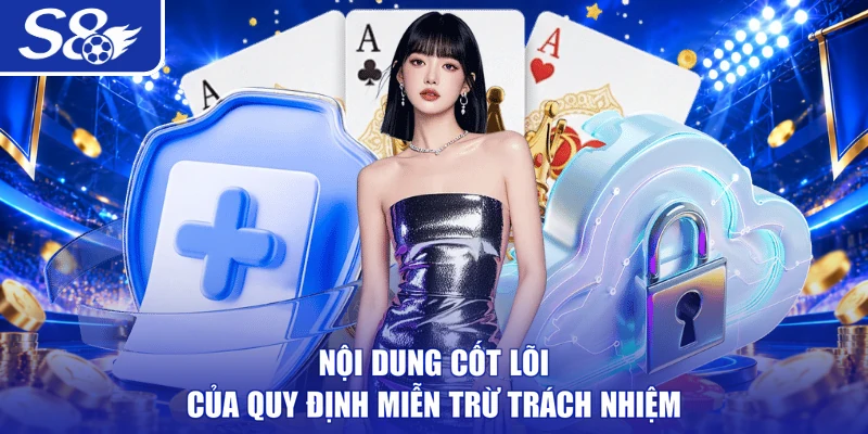Nội dung cốt lõi của quy định miễn trừ trách nhiệm