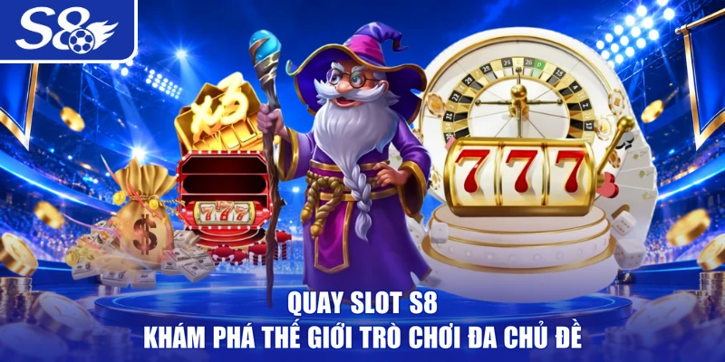 Quay Slot S8